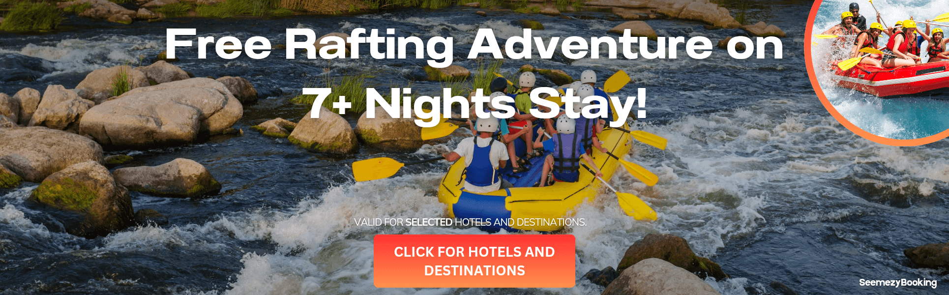 Free Rafting Adventure on 7+ Night Stay